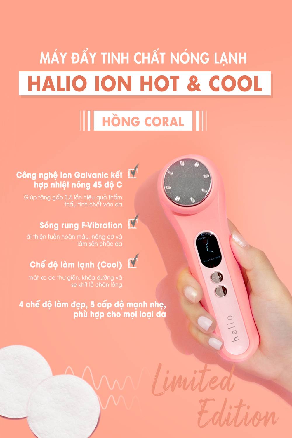 Máy Massage Đẩy Tinh Chất Nâng Cơ Mặt Nóng Lạnh Halio Ion Hot & Cool Beauty Device- Coral Limited Edition